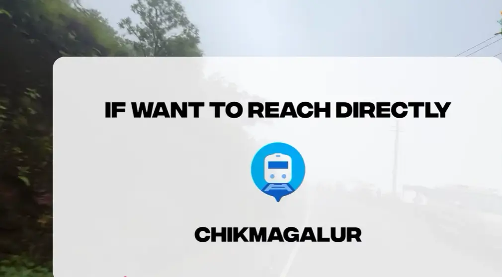 Chikmagalur में रुकने का Best Time 2025 – Weather Wise