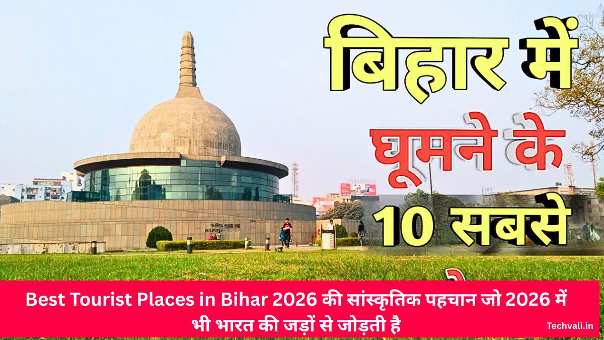 Best Tourist Places in Bihar 2026