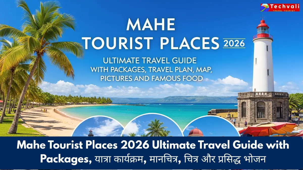 Mahe Tourist Places 2026 Ultimate Travel Guide