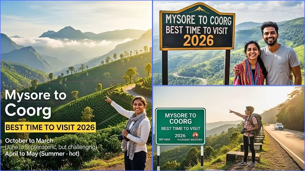 Mysore to Coorg Best Time to Visit 2026