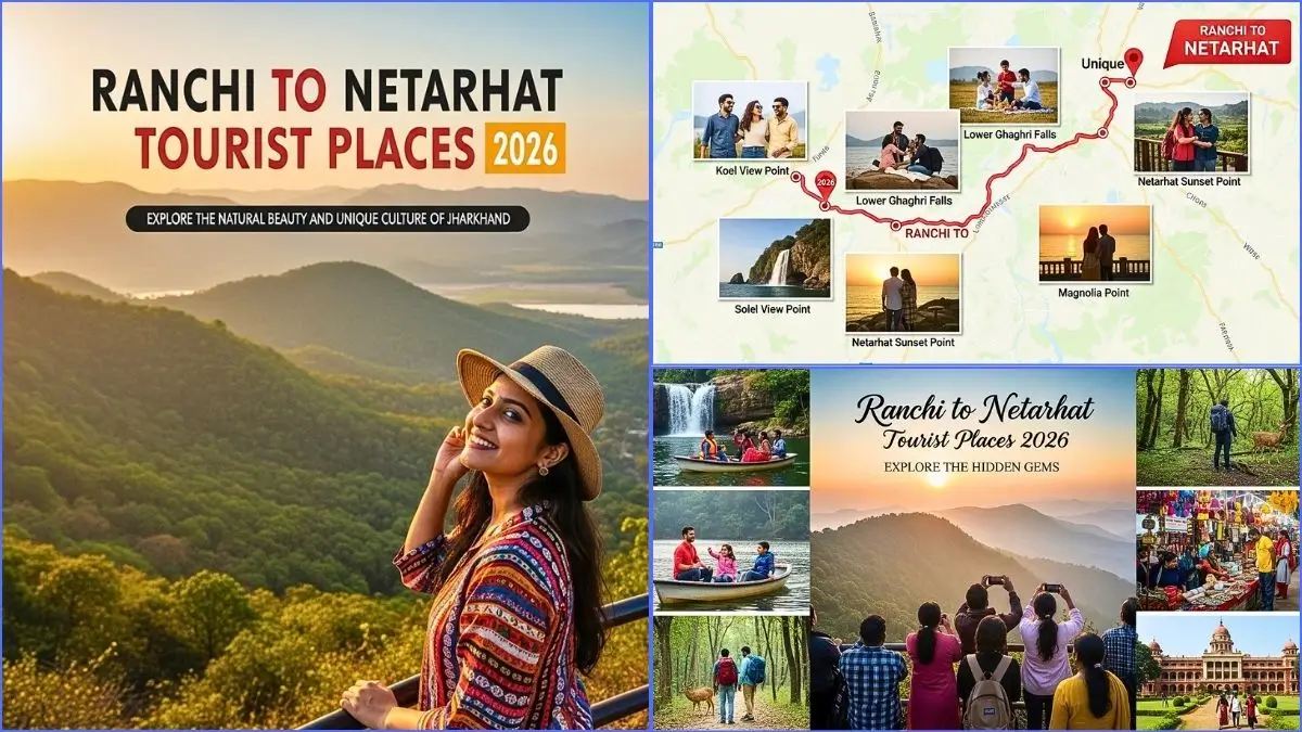 Ranchi to Netarhat Top 10 Tourist Places 2026